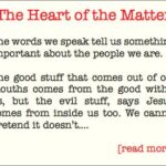 The Heart of the Matter